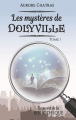 Couverture Les mystères de Dolyville, tome 1 : Le secret de la bibliothèque Editions Autoédité 2018