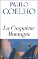 Couverture La cinquième montagne Editions Anne Carrière 2004