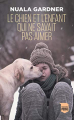 Couverture Le chien et l'enfant qui ne savait pas aimer Editions France Loisirs (Poche) 2017