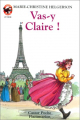 Couverture Vas-y Claire ! Editions Flammarion (Castor poche) 1999