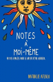 Couverture Notes à moi-même: Petites pensées pour se hâter d'être heureux Editions Autoédité 2019