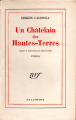 Couverture Un châtelain des Hautes-Terres Editions Gallimard  (Blanche) 1948