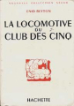 Couverture La locomotive du club des cinq Editions Hachette 1970