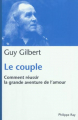 Couverture Le couple - Comment réussir la grande aventure de l'amour Editions Philippe Rey 2012
