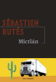 Couverture Mictlán Editions Gallimard  (La noire) 2020