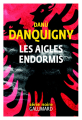 Couverture Les aigles endormis Editions Gallimard  (Série noire) 2020