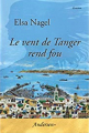 Couverture Le vent de Tanger rend fou Editions Andersen 2018