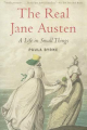 Couverture The Real Jane Austen: A Life in Small Things Editions HarperCollins (Perennial) 2014