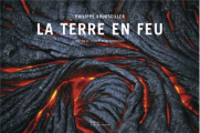 Couverture La terre en feu Editions de La Martinière 2013