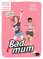 Couverture Bad Mum Editions Marabout 2019