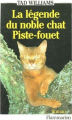 Couverture La légende du noble chat Piste-Fouet Editions Flammarion 1987