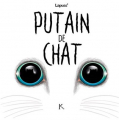 Couverture Putain de chat, tome 03 Editions Kennes 2019