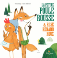 Couverture La petite poule rousse et rusé renard roux Editions Didier Jeunesse 2019