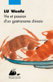 Couverture Vie et passion d'un gastronome chinois Editions Philippe Picquier (Poche) 1998