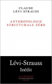 Couverture Anthropologie structurale zéro Editions Seuil (La librairie du XXIe siècle) 2019
