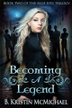 Couverture The Blue Eyes, book 2 : Becoming a Legend Editions Lexia Press 2013