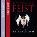 Couverture Les Chroniques de Krondor / La Guerre de la Faille, tome 3 : Silverthorn Editions HarperCollins 2013