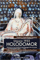 Couverture Ukraine 1933, Holodomor : Itinéraire d'une famille et témoignages de survivants Editions Encre Bleue 2017