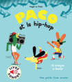 Couverture Paco et le hip-hop Editions Gallimard  (Jeunesse - Mes petits livres sonores) 2019