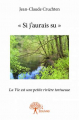 Couverture Si j'aurais su Editions Autoédité 2015
