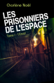 Couverture Les Prisonniers de l'espace, tome 1 : L'envol Editions Autoédité 2019