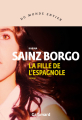 Couverture La fille de l’espagnole Editions Gallimard  (Du monde entier) 2020