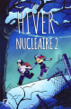 Couverture Hiver nucléaire, tome 2 Editions Front Froid 2016