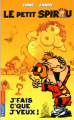 Couverture Le petit Spirou (roman), tome 1 : J'fais c'que j'veux ! Editions Pocket (Jeunesse) 2005