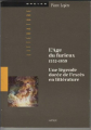 Couverture L'Âge du furieux 1532-1859 : Une légende dorée de l'excès en littérature Editions Hatier 1994