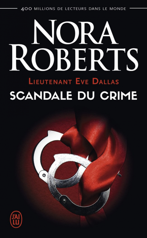 Couverture Lieutenant Eve Dallas, tome 26 : Scandale du crime