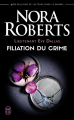 Couverture Lieutenant Eve Dallas, tome 29 : Filiation du crime Editions J'ai Lu 2019