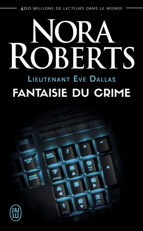 Couverture Lieutenant Eve Dallas, tome 30 : Fantaisie du crime
