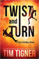 Couverture Kyle Achilles, book 4: Twist and Turn Editions Autoédité 2018