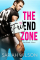Couverture End of the Line, book 1 : The Friend Zone Editions Montlake (Romance) 2019