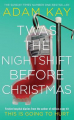 Couverture Twas the nightshift before Christmas Editions Pan MacMillan 2019