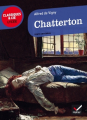 Couverture Chatterton Editions Hatier (Classiques & cie - Collège) 2013
