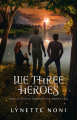 Couverture The Medoran Chronicles, book 4.5 : We Three Heroes Editions Pantera Press 2018