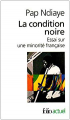 Couverture La condition noire Editions Folio  (Actuel) 2009