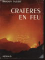 Couverture Cratères en feu Editions B. Arthaud 1970