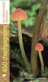 Couverture 450 champignons Editions Delachaux et Niestlé (Les indispensables) 2008
