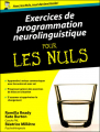 Couverture Exercices de programmation neurolinguistique pour les nuls Editions First (Pour les nuls) 2010