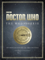 Couverture Doctor Who: The Whoniverse: The Untold History of Space and Time Editions Harper 2016