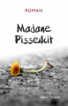 Couverture Madame Pissenlit Editions Autoédité 2019