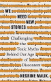 Couverture We need new stories: Challenging the toxic myths beyond our age of discontent Editions Weidenfeld & Nicolson 2019
