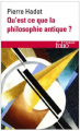 Couverture Qu'est-ce que la philosophie antique ? Editions Gallimard  (Essais) 1995