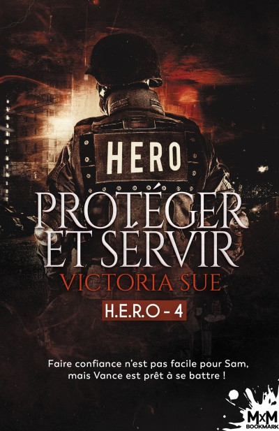 Couverture H.E.R.O, tome 4 : Protéger et servir