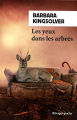 Couverture Les yeux dans les arbres Editions Rivages (Poche - Bibliothèque étrangère) 2014