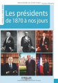 Couverture Les présidents de 1870 à nos jours Editions Eyrolles (Pratique) 2017