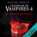 Couverture Chasseuse de vampires, tome 04 : La lame de l'archange Editions Audible studios 2017