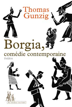 Couverture Borgia, comédie contemporaine